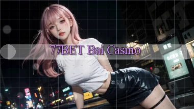77bet bài casino