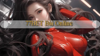 77bet bài online