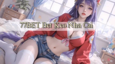 77bet bet keo nha cai