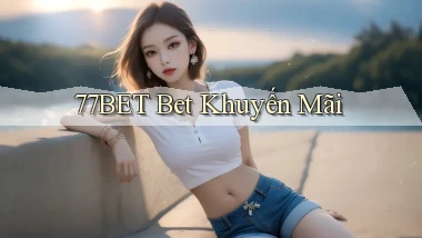 77bet bet khuyến mãi