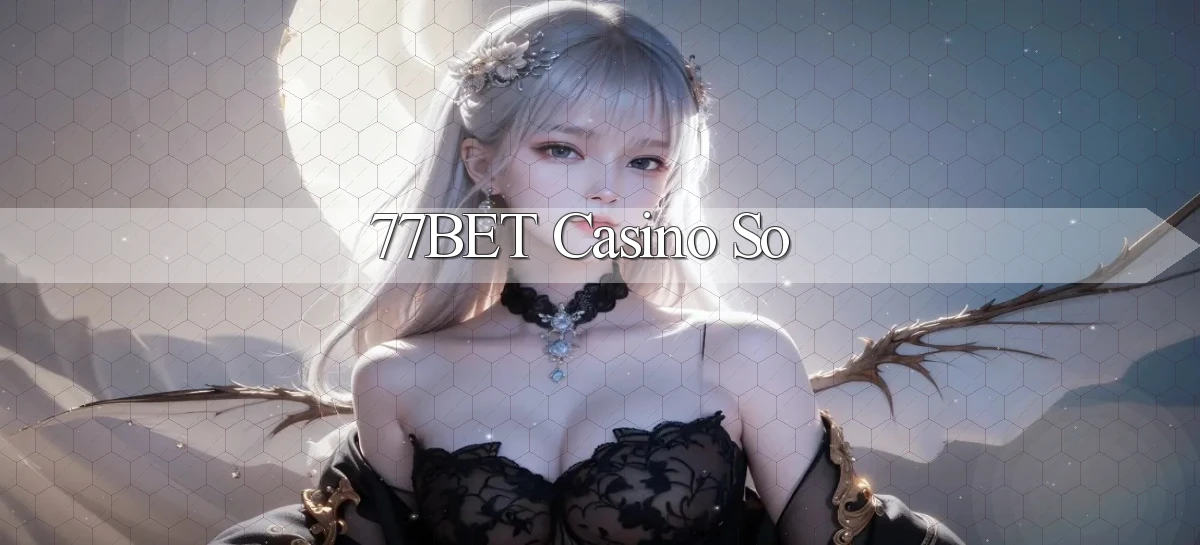 77bet casino so