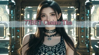 77bet casino tha