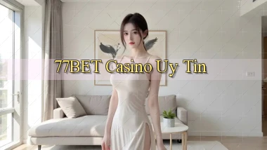 77bet casino uy tín