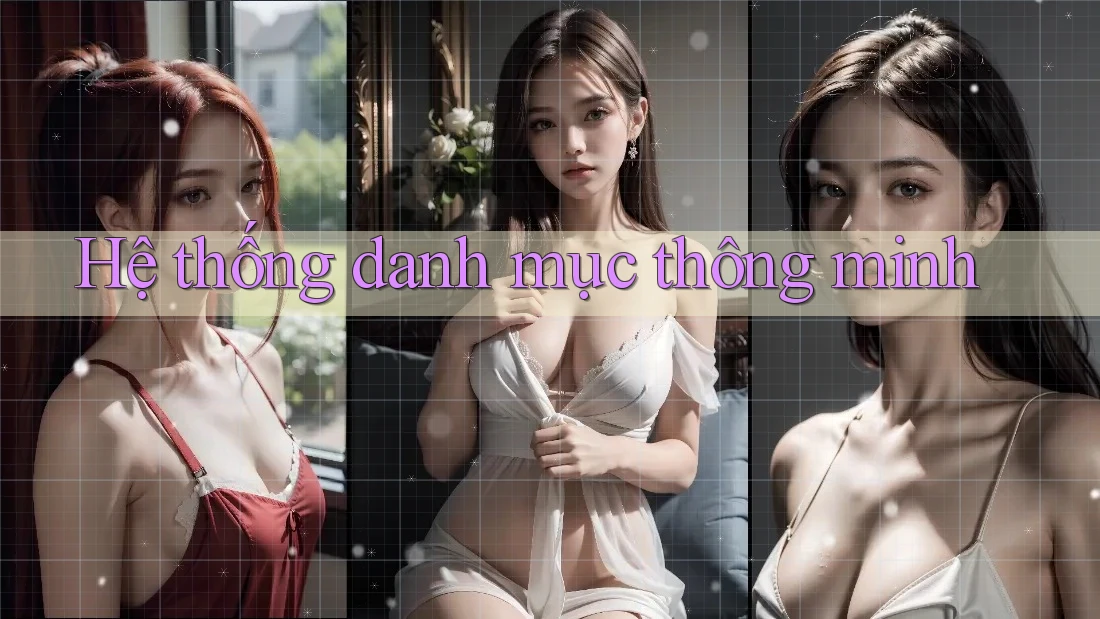 Hệ thống danh mục thông minh Hệ thống danh mục thông minh